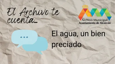 enlace al texto sobre al agua en Alcorcón