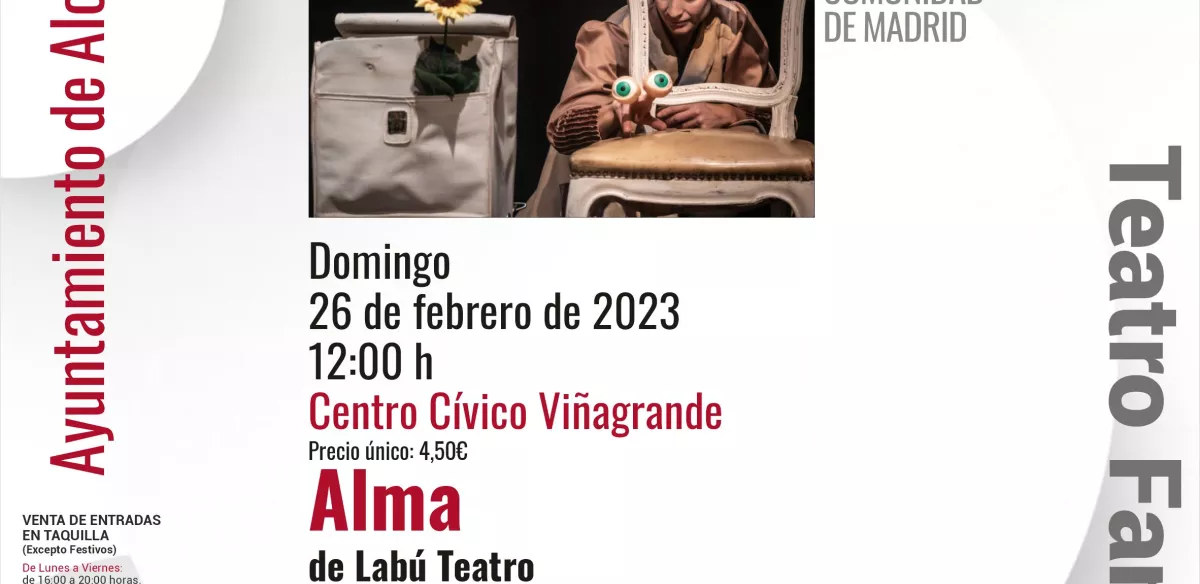 DOMINGO 26 DE FEBRERO  12:00 h ALMA de  LABÚ TEATRO CENTRO CÍVICO VIÑAGRANDE 