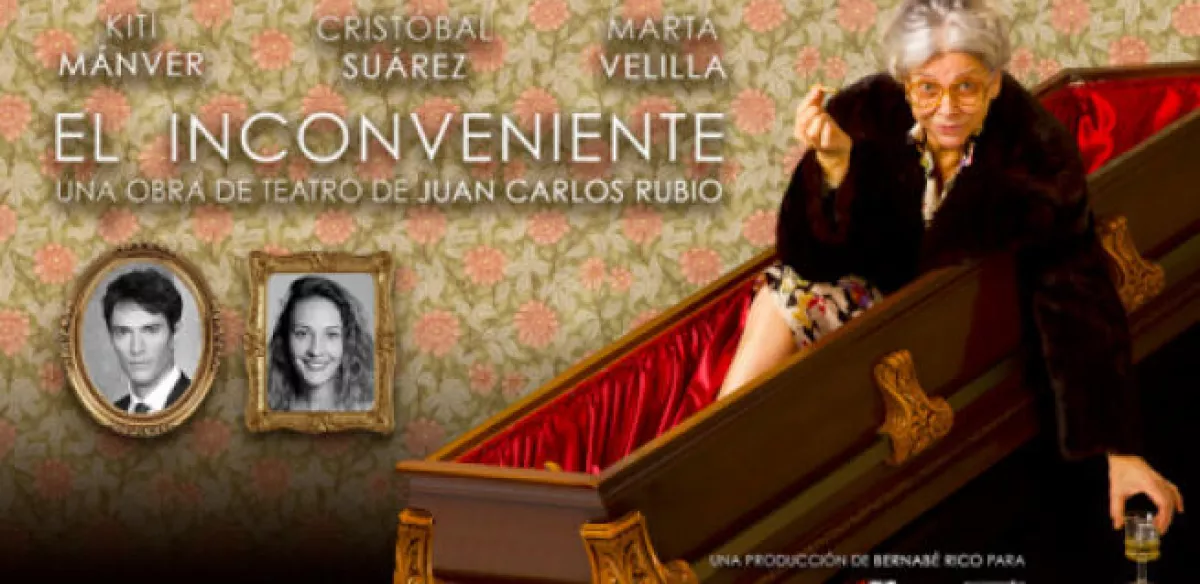 SÁBADO 15 DE ABRIL. TEATRO: EL INCONVENIENTE. Con KITI Mánver, Cristóbal Suárez y Marta Velilla