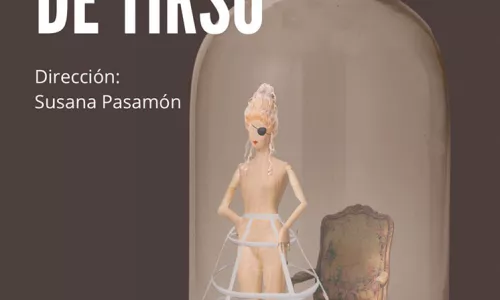 JUEVES 27 DE ABRIL  19:00h.  LAS MOZAS DE TIRSO.TEATRO COMPAÑÍA CONSCIENTE