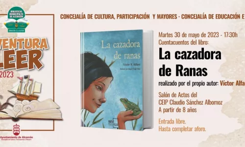 LA AVENTURA DE LEER  "La cazadora de ranas" de Víctor Alfaro