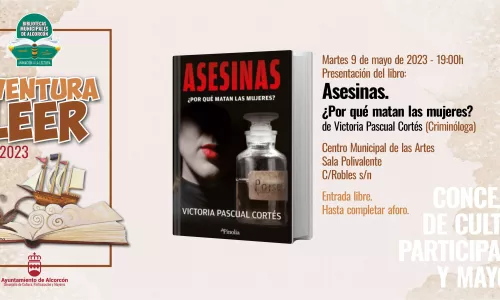 Presentación del libro: Asesinas. ¿Por qué matan las mujeres? de Victoria Pascual Cortes