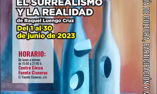 Exposición de pintura: Raquel Luengo Cruz, "Entre el Surrealismo y la realidad"