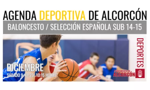 BALONCESTO / SELECCIÓN ESPAÑOLA SUB 14-15