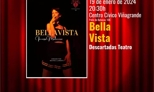 Viernes, 19 enero. Teatro Adultos: Bella Vista. Descartadas Teatro 