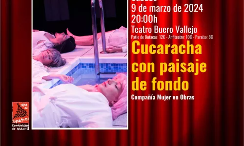 Teatro: Cucaracha con paisaje de fondo. Compañía Mujer en Obras. Sábado, 9 de marzo