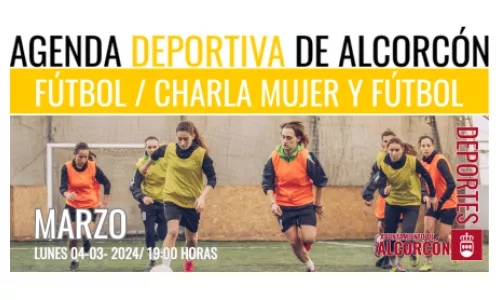 FÚTBOL / CHARLA MUJER Y FÚTBOL