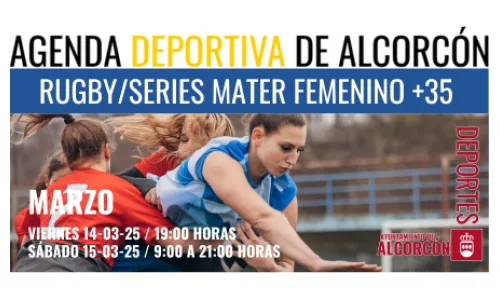 RUGBY / SERIES MATER FEMENINO +35